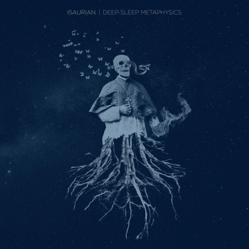 Isaurian : Deep Sleep Metaphysics